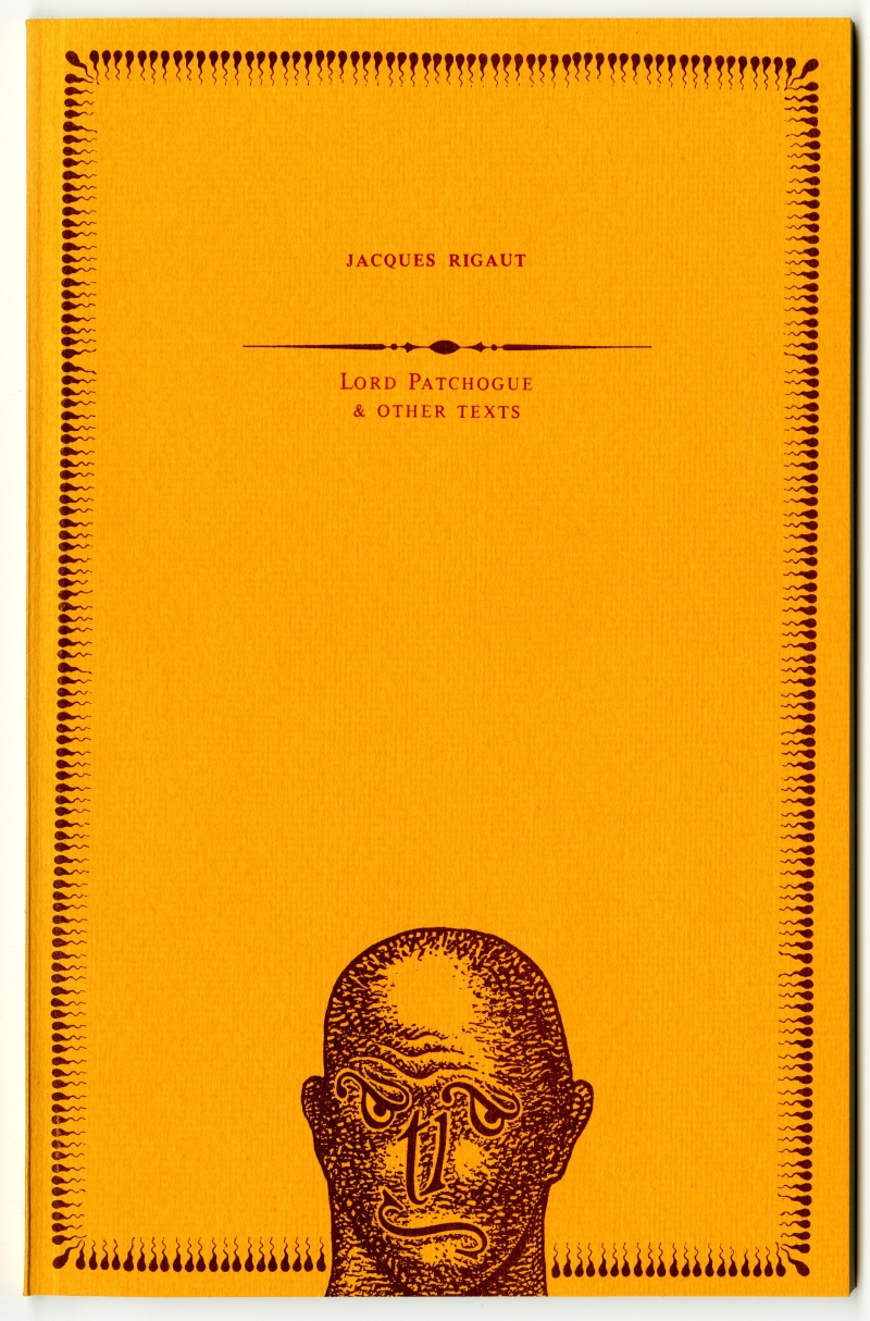 Jacques Rigaut “LORD PATCHOGUE & OTHER TEXTS” 表紙